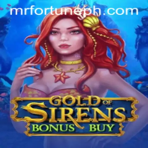 Discover the Enchanting World of GoldofSirensBonusBuy with Mr Fortune